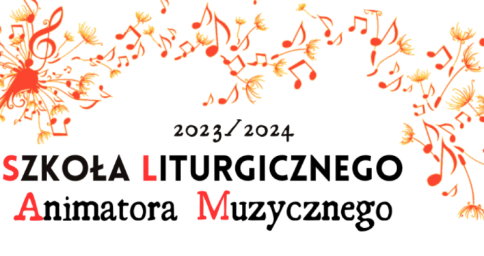 Szkoła Liturgicznego Animatora Muzycznego 2023/24